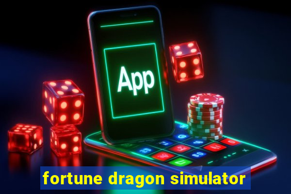 fortune dragon simulator